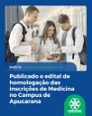 Publicado edital de homologação das inscrições de Medicina no campus de Apucarana