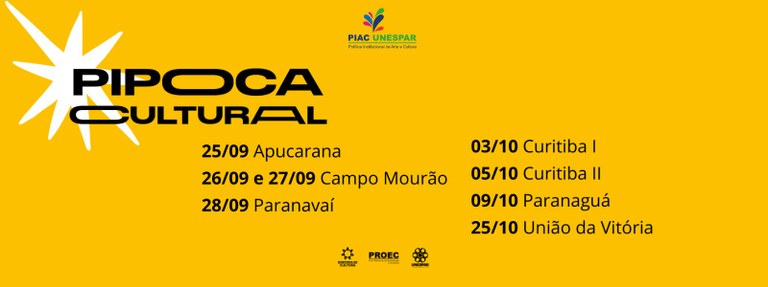 Pipoca Cultural inicia dia 25 e promove atividades artísticas nos sete campi da Unespar